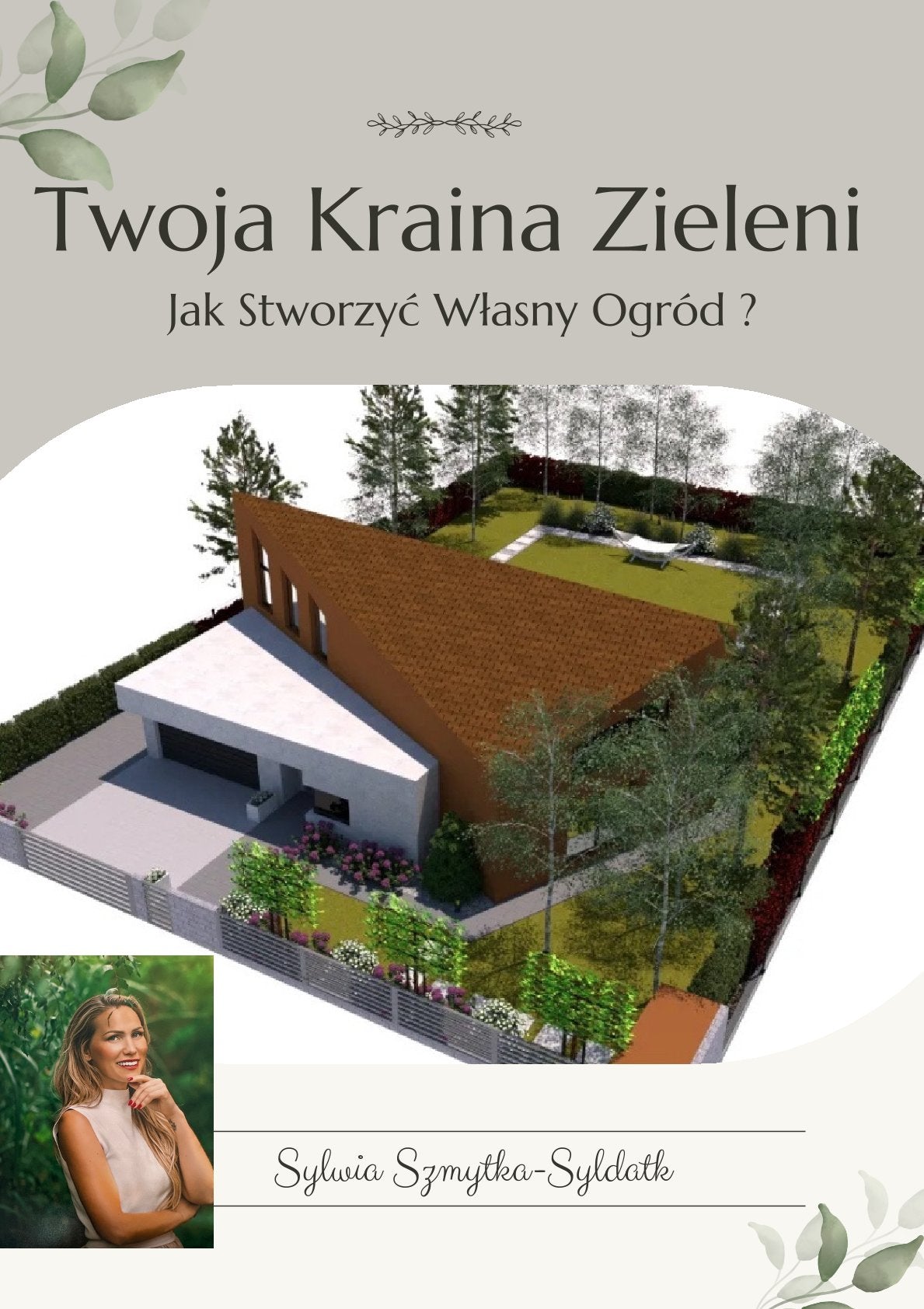 "Twoja Kraina Zieleni" - Jak Stworzyć Własny Ogród